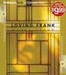 Loving Frank -  - 9781469234243