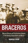 Braceros - Deborah Cohen - 9781469609744