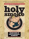 Holy Smoke - John Shelton Reed ; Volberg. Dale Reed - 9781469629667