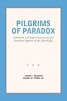 Pilgrims of Paradox - PEACOCK,  James L. ; Tyson, Ruel W., Jr. - 9781469635170