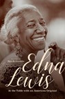 Edna Lewis - Sara B. Franklin - 9781469663999
