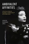 Ambivalent Affinities - Jennifer Dominique Jones - 9781469674254