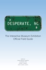 Desperate, NC - Cadwell Turnbull ; Alexander Lopez ; Misha Vaagen Lazzara - 9781469677743