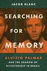 Searching for Memory - Jacob Blanc - 9781469681030