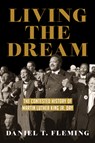 Living the Dream - Daniel T. Fleming - 9781469684123