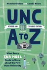 UNC a to Z - Nicholas Graham ; Cecelia Moore - 9781469684482