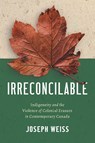 Irreconcilable - Joseph Weiss - 9781469693736