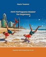 First Portuguese Reader for beginners - Paula (Polytechnic Institute of Cavado and Ave Tavares - 9781469960456