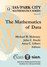The Mathematics of Data - Michael W. Mahoney ; John C. Duchi ; Anna C. Gilbert - 9781470435752