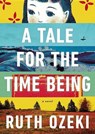 A Tale for the Time Being - OZEKI,  Ruth - 9781470879068