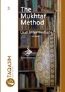 The Mukhtar Method - Oud Intermediate - Ahmed Alsaady - 9781471048746