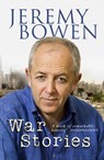 War Stories - Jeremy Bowen - 9781471114748