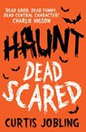 Haunt: Dead Scared - Curtis Jobling - 9781471115783