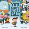 You Must Bring a Hat - Simon Philip - 9781471117329