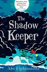 The Shadow Keeper - Abi Elphinstone - 9781471122705