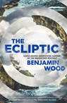 The Ecliptic - WOOD,  Benjamin - 9781471126710