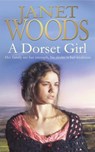 A Dorset Girl - Janet Woods - 9781471136580