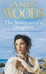 The Stonecutter's Daughter - Janet Woods - 9781471136610