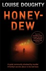 Honey-Dew - Louise Doughty - 9781471136825