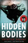 Hidden Bodies - Caroline Kepnes - 9781471137334