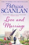 Love and Marriage - Patricia Scanlan - 9781471141300
