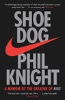 Shoe Dog - KNIGHT,  Phil - 9781471146701
