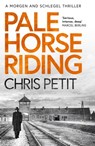 Pale Horse Riding - Chris Petit - 9781471148460
