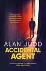 Accidental Agent - Alan Judd - 9781471150692