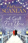 A Gift For You - Patricia Scanlan - 9781471150746