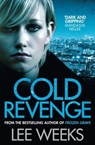 Cold Revenge - Lee Weeks - 9781471153228