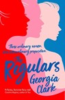 The Regulars - Georgia Clark - 9781471153242