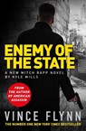 Enemy of the State - Vince Flynn ; Kyle Mills - 9781471157776
