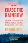 Chase the Rainbow - Poorna Bell - 9781471160714