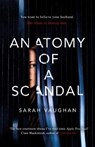 Anatomy of a Scandal - VAUGHAN,  Sarah - 9781471164996