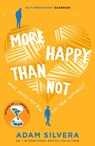 More Happy Than Not - Adam Silvera - 9781471175848