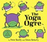 The Yoga Ogre - Peter Bently - 9781471176463