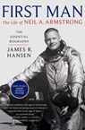 First Man: The Life of Neil Armstrong - James Hansen - 9781471177873
