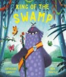 King of the Swamp - Catherine Emmett - 9781471181696