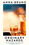 Ordinary Hazards - Anna Bruno - 9781471184871