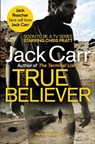 True Believer - Jack Carr - 9781471185229