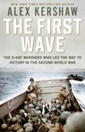 First Wave - Alex Kershaw - 9781471185922