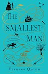 The Smallest Man - Frances Quinn - 9781471193422