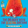 The Dragon with the Blazing Bottom - Beach - 9781471197222