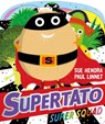 Supertato Super Squad - Sue Hendra ; Paul Linnet - 9781471197390