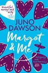 Margot & Me - Juno Dawson - 9781471406089