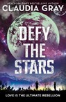 Defy the Stars - Claudia Gray - 9781471406362
