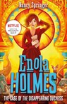 Enola Holmes 6: The Case of the Disappearing Duchess - Nancy Springer - 9781471410840