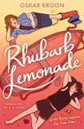 Rhubarb Lemonade - Oskar Kroon - 9781471413124