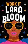 Work It, Lara Bloom - Dee Benson - 9781471413636