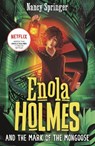 Enola Holmes and the Mark of the Mongoose (Book 9) - Nancy Springer - 9781471414848